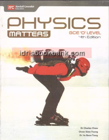GCE O LEVEL PHYSICS MATTERS 4E