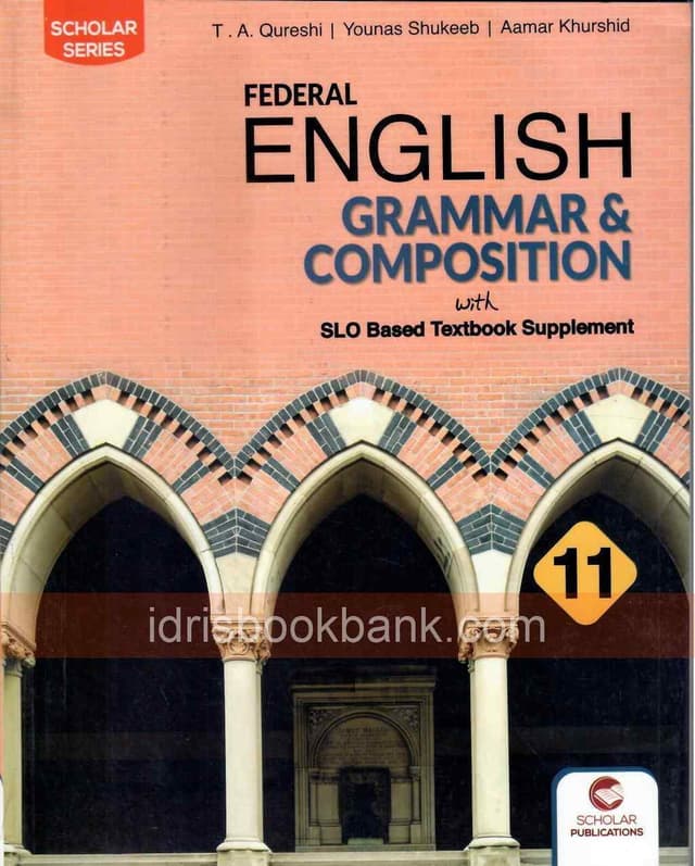 SCHOLAR SERIES ENG GRAMMAR & COMPOSITION 11 FB