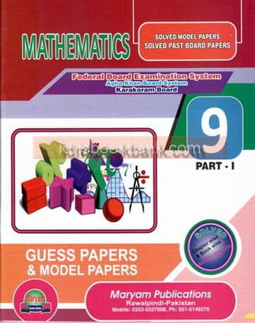 MARYAM MODEL PAPER MATHEMATICS 9 FB