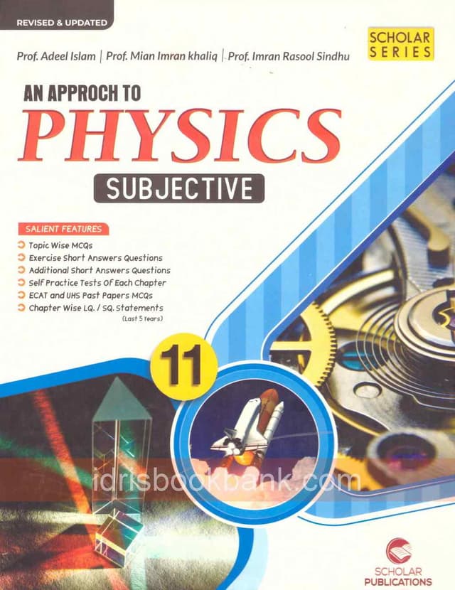 SCHOLAR SERIES AN APPROCH TO PHYSICS SUB 11 PB