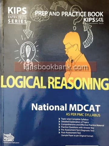 KIPS ENTRY TESTS SERIES PREP AND PRACTICE BOOK LOGICAL REASONING NATIONAL MDCAT