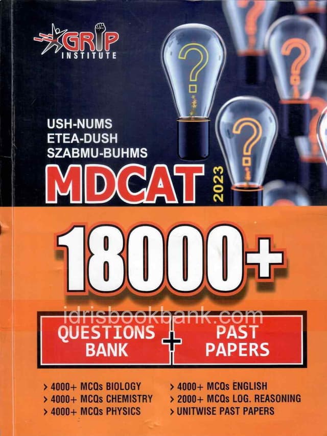 GRIP MDCAT 26000 + QUESTIONS BANK + PAST PAPERS