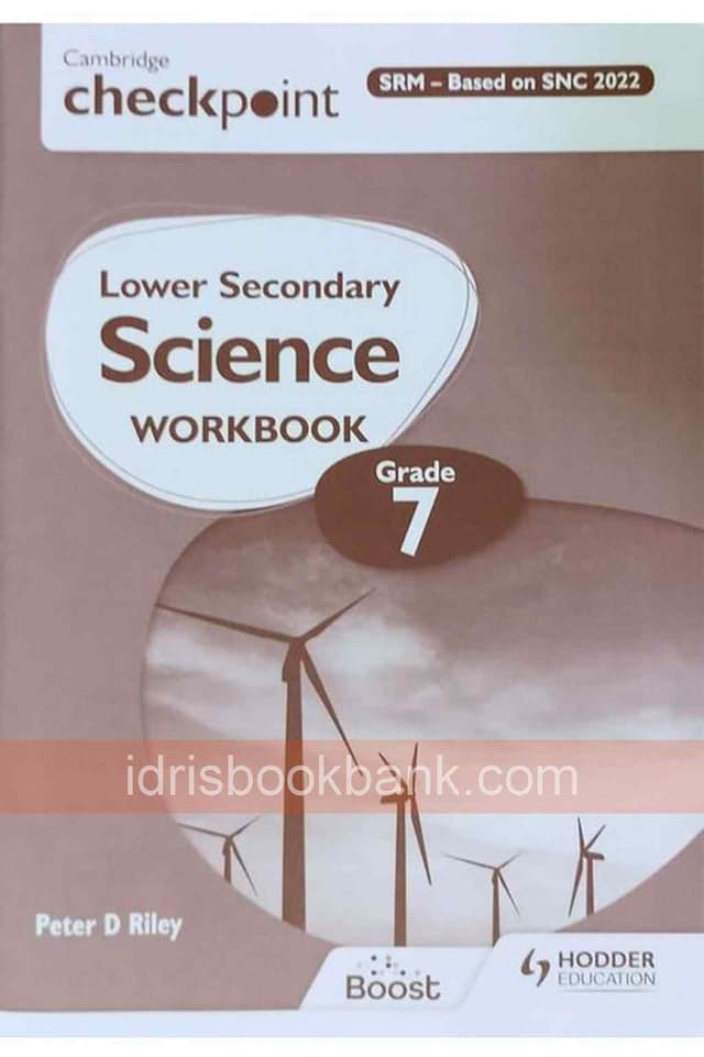 CAMBRIDGE CHECKPOINT LOWER SECONDARY SCIENCE WORKBOOK 7 *