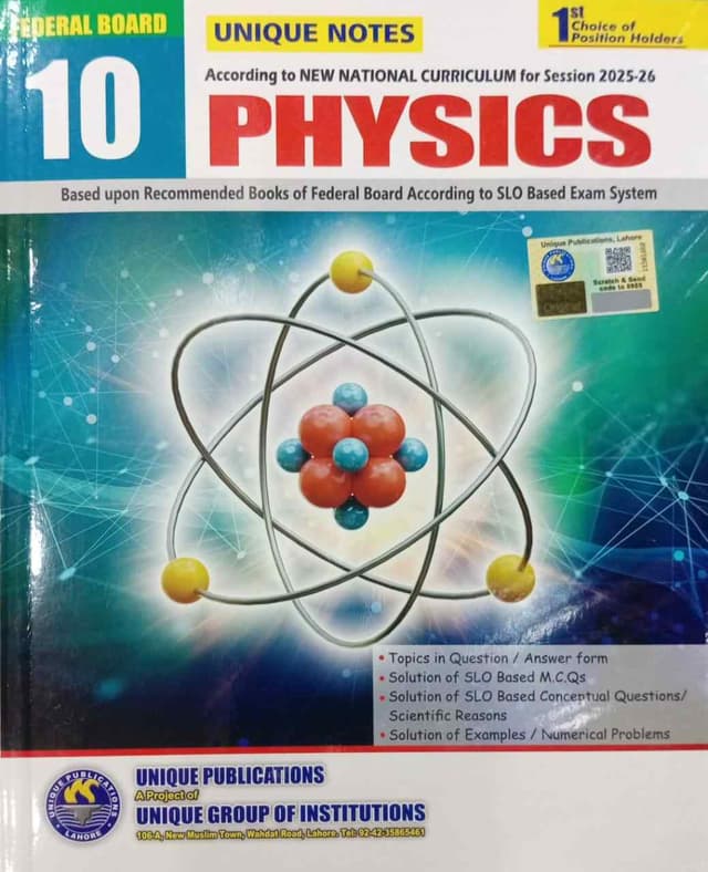 UNIQUE NOTES PHYSICS 10