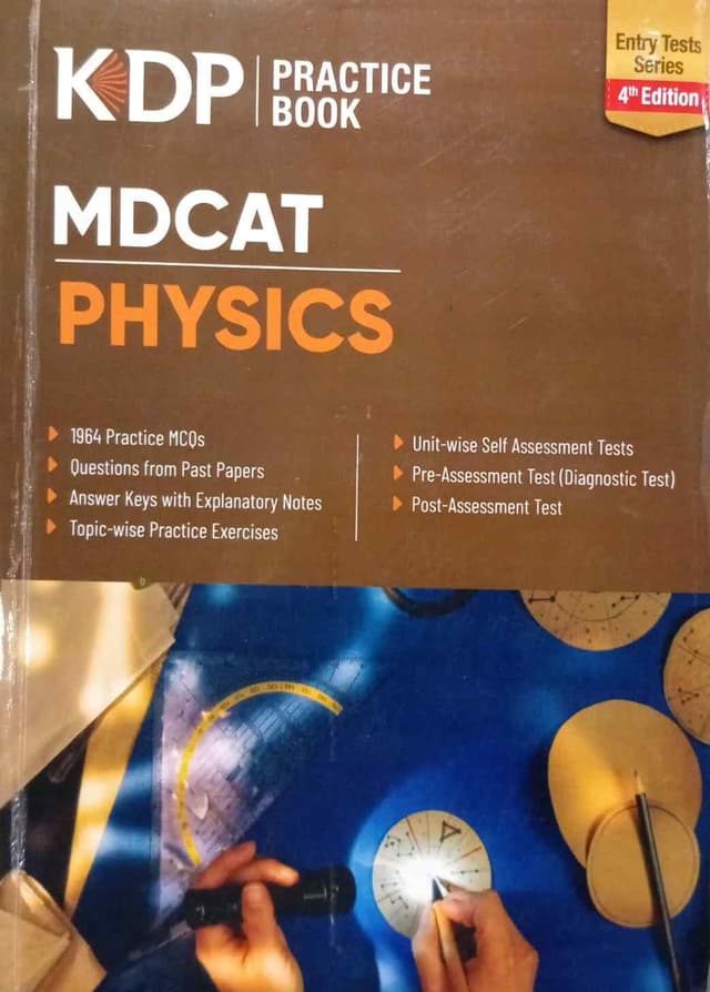 KIPS ENTRY TESTS SERIES PRACTICE BOOK PHYSICS MDCAT + ETEA
